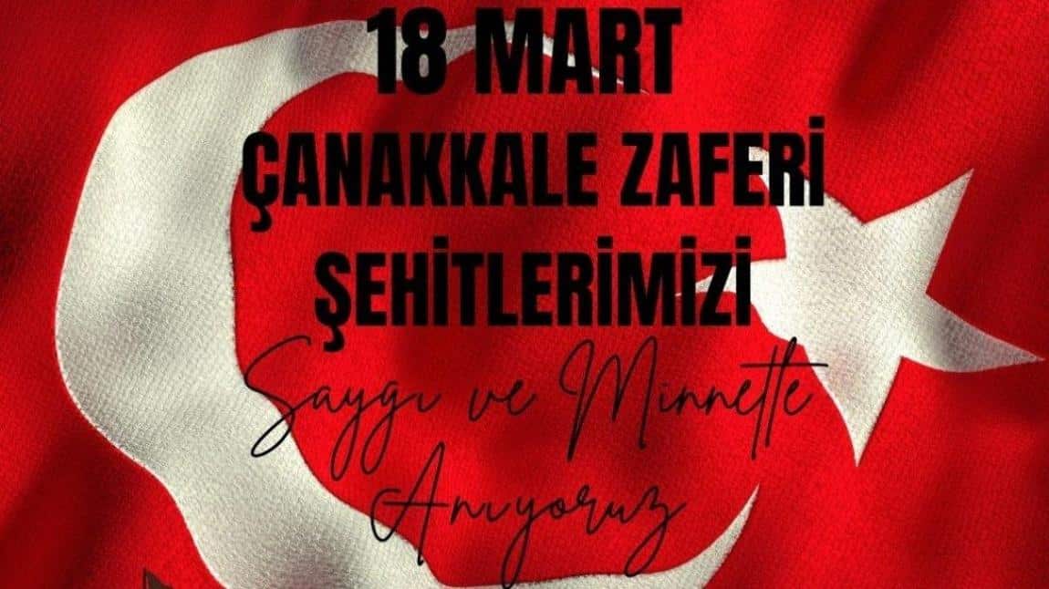 18 Mart Çanakkale Zaferi ve Şehitleri Anma Günü'' 110. yıl dönümünde tüm şehitlerimizi rahmet ve minnetle anıyoruz